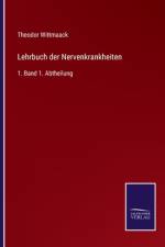 Lehrbuch der Nervenkrankheiten af Theodor Wittmaack