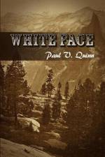 White Face af Paul V. Quinn
