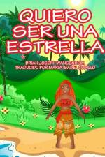 Quiero ser una estrella af Brian Joseph Wangenheim