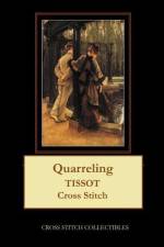 QUARRELING: TISSOT CROSS STITCH PATTERN af Kathleen George