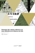 Annuaire des valeurs admises à la cote officielle de la Bourse de Lille af Bourse de Lille