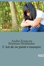 L¿Art de ne point s¿ennuyer af André-François Boureau-Deslandes