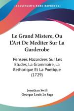 Le Grand Mistere, Ou L'Art De Mediter Sur La Garderobe af Jonathan Swift
