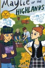 Maylie of the Highlands af M. L. Tarpley