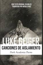 CANCIONES DE AISLAMIENTO af Luke Geiger