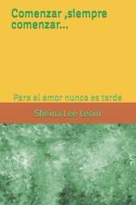 Comenzar, siempre comenzar... af Sheina Lee Leoni