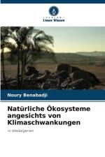 Natürliche Ökosysteme angesichts von Klimaschwankungen af Noury Benabadji