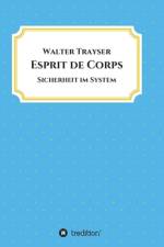 Esprit de Corps af Walter Trayser