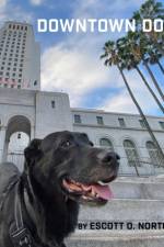 Downtown Dog af Escott Norton