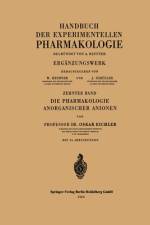 Die Pharmakologie Anorganischer Anionen af O. Eichler