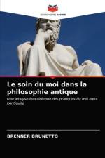 Le soin du moi dans la philosophie antique af Brenner Brunetto