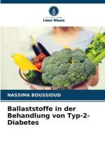 Ballaststoffe in der Behandlung von Typ-2-Diabetes af Nassima Boussioud