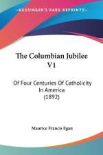 The Columbian Jubilee V1 af Maurice Francis Egan