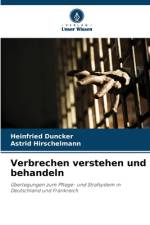 Verbrechen verstehen und behandeln af Heinfried Duncker