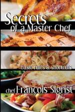 Secrets of a Master Chef af Diane Wheeler