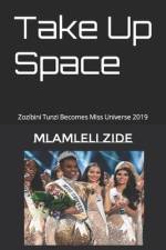 Take Up Space af Mlamleli Zide
