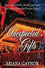 Unexpected Gifts af Ariana Gaynor
