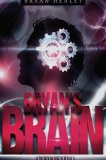 Bryan's Brain af Bryan Healey