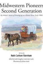 Midwestern Pioneers Second Generation