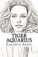Tiger Aquarius af Zakariya Adeel
