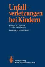 Unfallverletzungen bei Kindern af J. Rehn