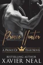Prince Hunter af Xavier Neal