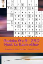 Sudoku 9 X 9 - 250 Next to Each Other - Octagonal Star Puzzles - Level Bronze af Andrii Pitenko