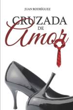 Cruzada de amor af Juan Rodriguez