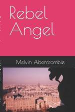 REBEL ANGEL af Melvin Abercrombie