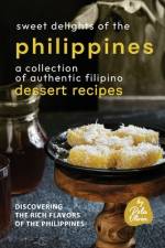 Sweet Delights of the Philippines af Rola Oliver