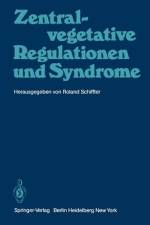 Zentral-vegetative Regulationen und Syndrome af R. Schiffter