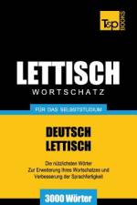 Lettischer Wortschatz fur das Selbststudium - 3000 Woerter af Andrey Taranov