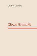 Clown Grimaldi af Charles Dickens