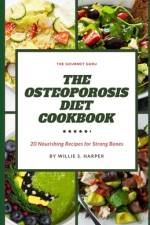 The Osteoporosis Diet Cookbook af Willie S Harper
