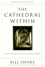 The Cathedral Within af Bill Shore