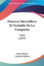 Discovrs Merveillevx Et Veritable De La Conqueste af Bareze Barezi