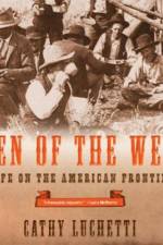 Men of the West: Life on the American Frontier af Cathy Luchetti
