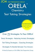 ORELA Chemistry - Test Taking Strategies af Jcm-Orela Test Preparation Group