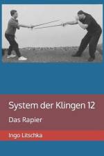 System der Klingen 12 af Ingo Litschka