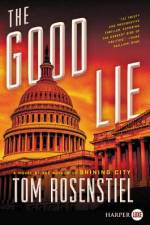 Good Lie LP, The af Tom Rosenstiel