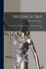 Britons at Bay: the Adventures of Two Midshipmen in the Second Burmese War af Henry Charles Moore