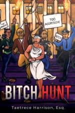 Bitch Hunt af Taetrece Harrison