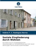 Soziale Eingliederung durch Wohnen af Valéria F. C. Rodrigues Barros