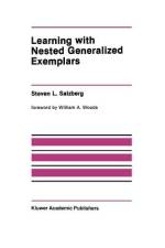 Learning with Nested Generalized Exemplars af Steven L. Salzberg