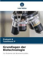 Grundlagen der Biotechnologie af Prakash B