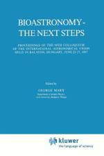 Bioastronomy - The Next Steps af George Marx