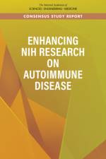Enhancing Nih Research on Autoimmune Disease af National Academies Of Sciences Engineeri