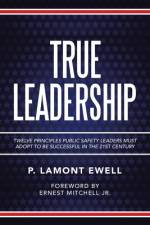 True Leadership af P. Lamont Ewell