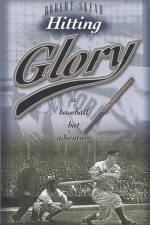 Hitting Glory: A Baseball Bat Adventure af Robert Skead