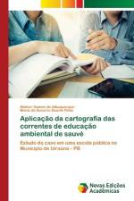 Aplicacao da cartografia das correntes de educacao ambiental de sauve af Gomes de Albuquerque Walker Gomes de Albuquerque